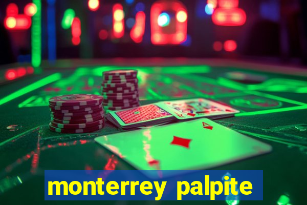 monterrey palpite